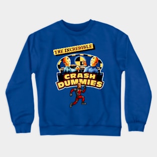 Incredible Crash Dummies Crewneck Sweatshirt